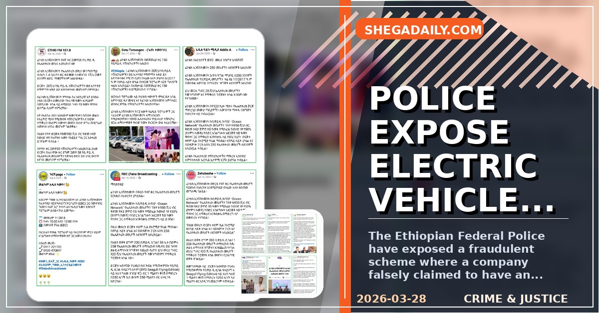 Ethiopian Police Uncover Massive Electric Vehicle Fraud Scheme