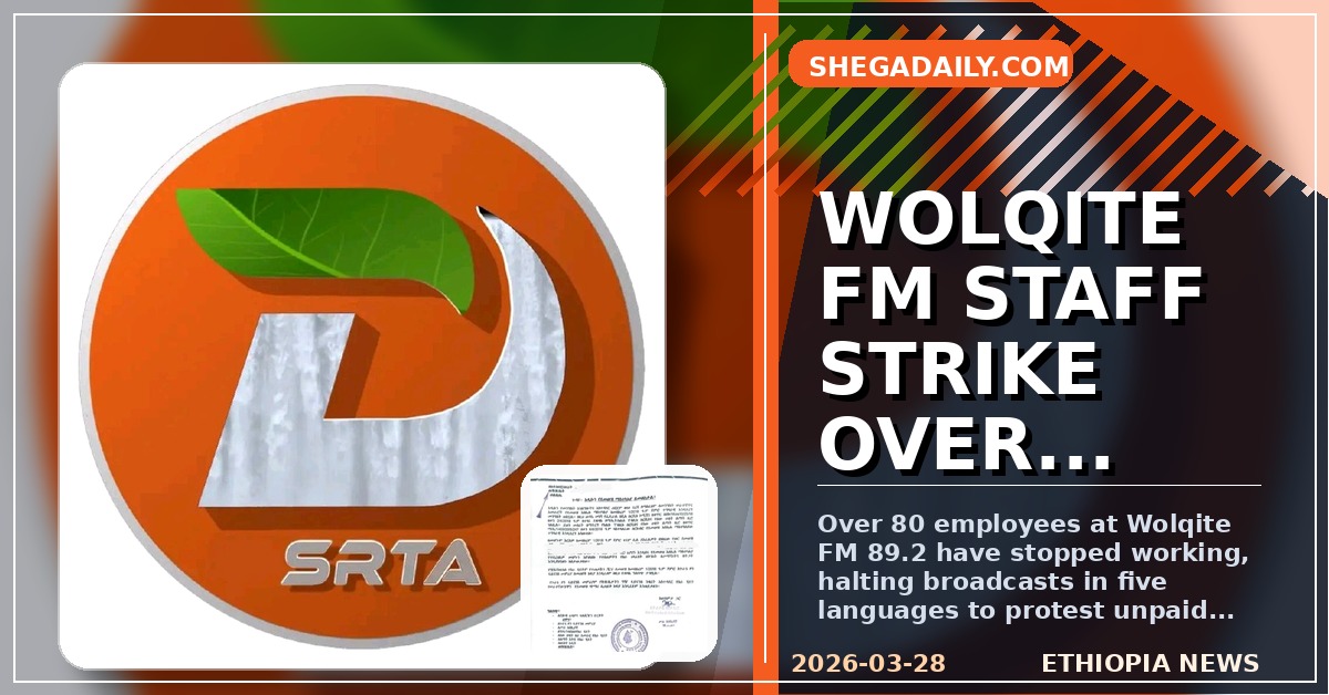 Wolqite FM 89.2 Staff Halt Operations Over Unpaid Salary Adjustments