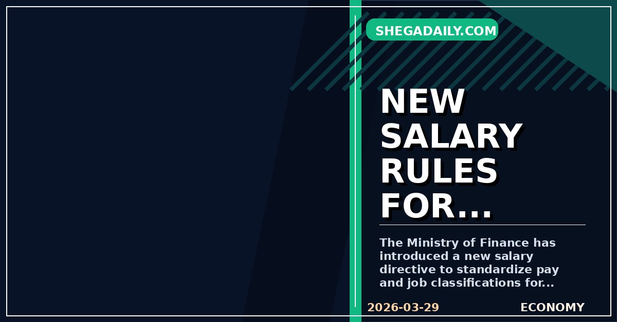 Ethiopia Issues New Salary Directive for Development Project Staff