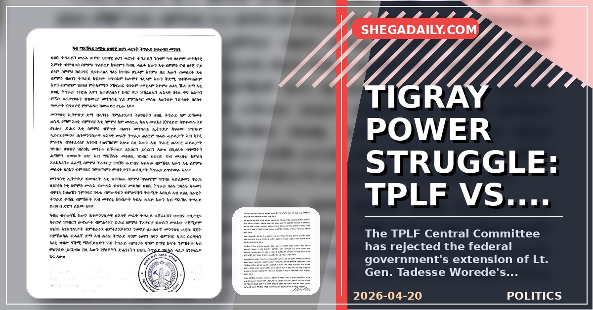 TPLF Rejects Term Extension for Tigray Interim Leader, Demands Reinstatement of 2020 Council